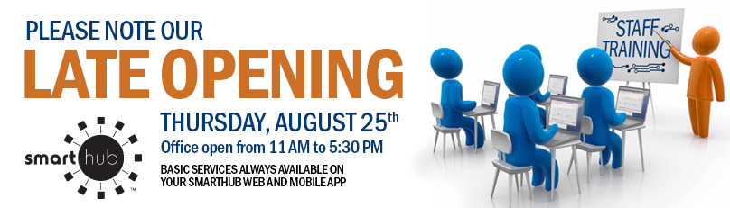 Late Opening - August 25 - Office opens at 11 AM